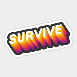 Survive Sticker